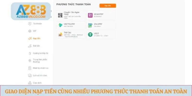 Giao diện nạp tiền cùng nhiều phương thức thanh toán an toàn